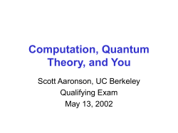 Computation, Quantum Theory, and You