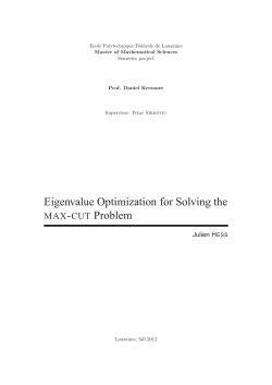 Eigenvalue Optimization for Solving the MAX