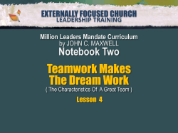 An effective team HAS A CHEMISTRY THAT FITS. The right