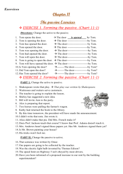 EXERCISE 2. Forming the passive.