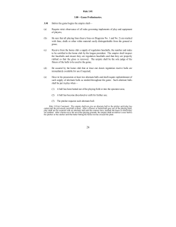 Rule 3.01 3.00&mdash;Game Preliminaries. 3.01 Before the game begins