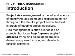 RISK MANAGEMENT What is Risk?