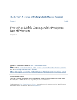 Free to Play: Mobile Gaming and the Precipitous Rise of Freemium