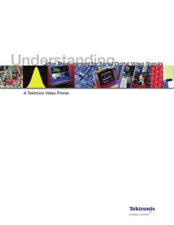 Understanding Jitter Measurement for Serial Digital