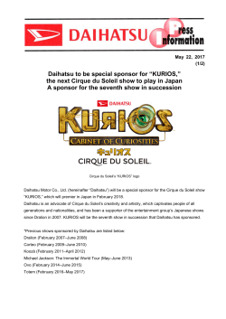 Daihatsu to be special sponsor for &ldquo;KURIOS,&rdquo; the next Cirque du