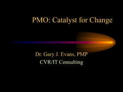 PMO: Agent of Cultural Change September 1, 2004