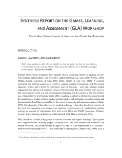 Synthesis Report on the Games, Learning, and Assessment (GLA