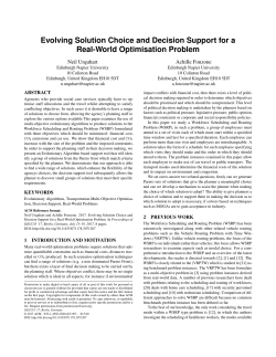 Evolving Solution Choice and Decision Support for a Real