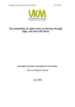 The probability of rabies entry to Norw ay through dogs, cats and w