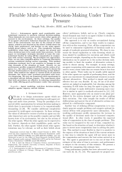 Flexible Multi-Agent Decision