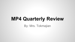 MP4 Quarterly Review