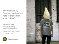 The Playful City Can play and games help to make truly smart cities?