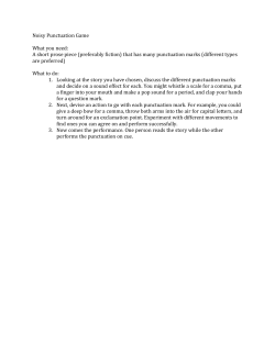 Noisy Punctuation Game What you need: A short prose piece