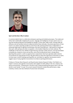 Sport and the Brain: Why it matters In common beliefs there is a