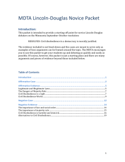 I affirm the resolution: Civil disobedience in a democracy is morally