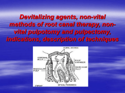 Devitalizing agents, non-vital methods of root canal therapy, non
