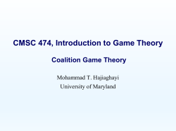 CMSC 474, Introduction to Game Theory 1. Introduction