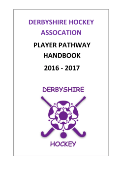 derbyshire hockey assocation player pathway handbook 2016