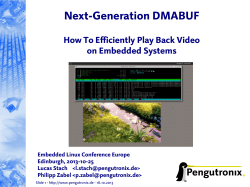 Next-Generation DMABUF - Linux Foundation Events
