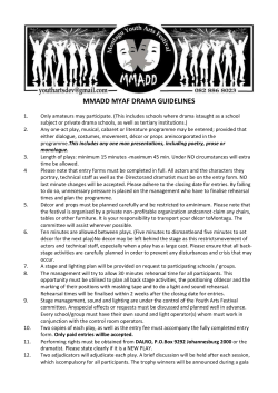 MMADD MYAF DRAMA GUIDELINES 1. Only amateurs may