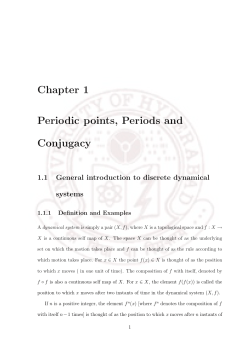 Chapter 1 Periodic points, Periods and Conjugacy