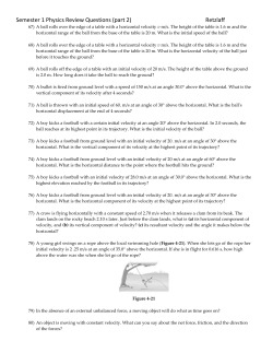 Semester 1 Physics Review Questions (part 2) Retzlaff 67) A ball