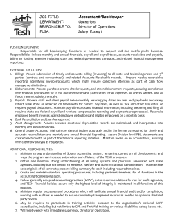 POSITION OVERVIEW: Responsible for all bookkeeping functions