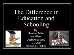 The Difference in Education and Schooling