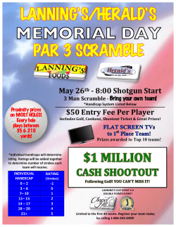 May 26th -‐ 8:00 Shotgun Start $50 Entry Fee Per Player