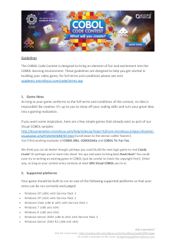 Guidelines The COBOL Code Contest is designed to bring an