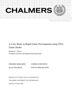 A Case Study in Rapid Game Development using XNA Game Studio