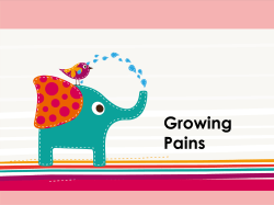 Growing Pains
