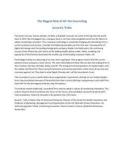 The Biggest Risk of All: Not Innovating Gerard J. Tellis
