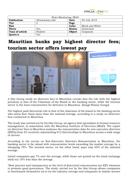 A Hay Group study on directors fees in Mauritius reveals that the role