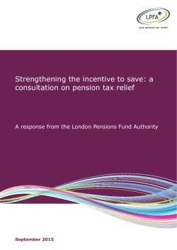Strengthening the incentive to save: a consultation on pension tax