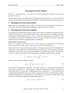 Heterogeneous firm Models 1 Homogeneous firm trade
