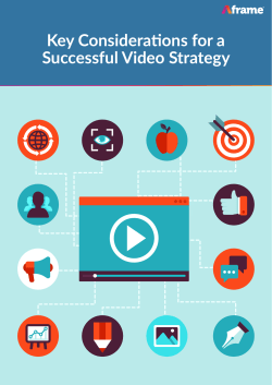 Key Considerations for a Successful Video Strategy