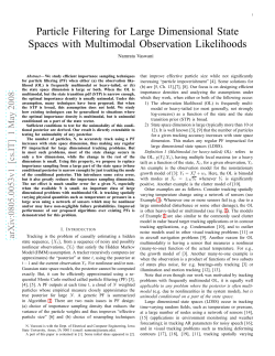 Particle Filtering for Large Dimensional State Spaces with