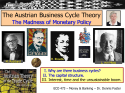 A Critique of Monetary Policy: The Austrian View
