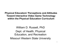 Physical Educators` Perceptions and Attitudes Toward Interactive