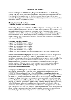 Preseason and Try-outs: Pre-season begins on WEDNESDAY