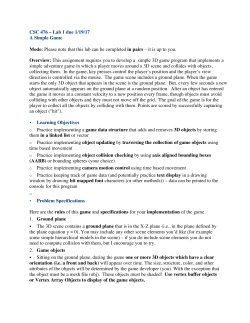 CSC 476 &ndash; Lab 1 due 1/19/17 A Simple Game Mode: Please note