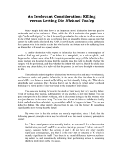 An Irrelevant Consideration: Killing versus Letting Die Michael Tooley