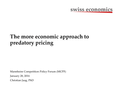 The more economic approach to predatory pricing