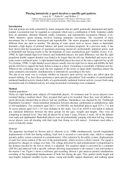 Playing intensively a sport involves a specific gait pattern.