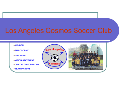 MISSION Los Angeles Cosmos Soccer Club is a unified community