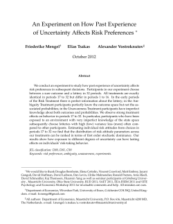 An Experiment on How Past Experience of Uncertainty Affects Risk