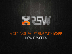MIXED CASE PALLETIZING WITH MXRP HOW IT WORKS