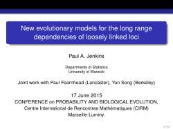 New evolutionary models for the long range dependencies of
