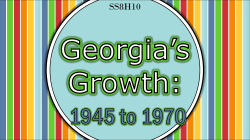 Georgias Growth(2) 1945 to 1970 PPT 2016